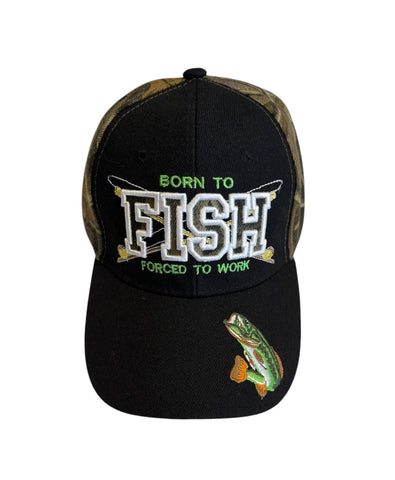 Born To Fish, Forced to Work Hat