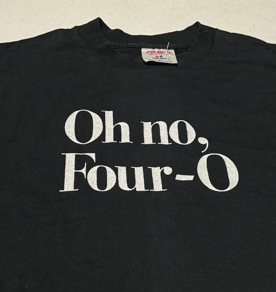 Vintage ‘Oh No Four-O’ T-shirt (L)